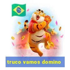 truco vamos domino