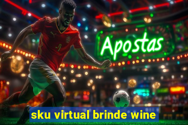 sku virtual brinde wine