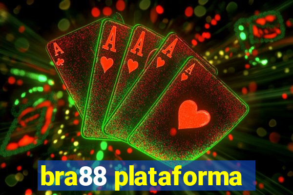 bra88 plataforma