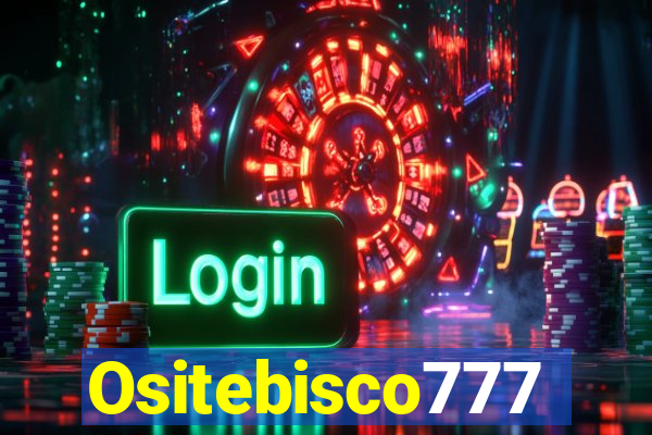 Ositebisco777