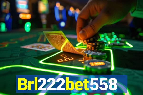 Brl222bet558