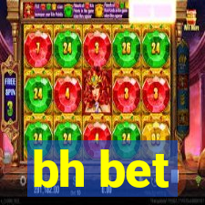 bh bet