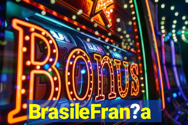 BrasileFran?a