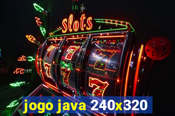 jogo java 240x320