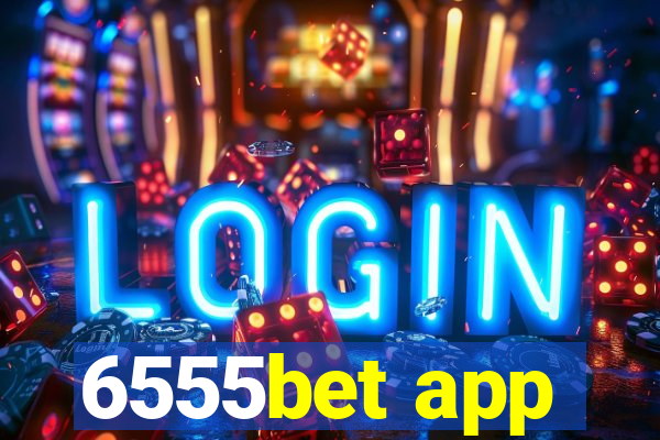 6555bet app