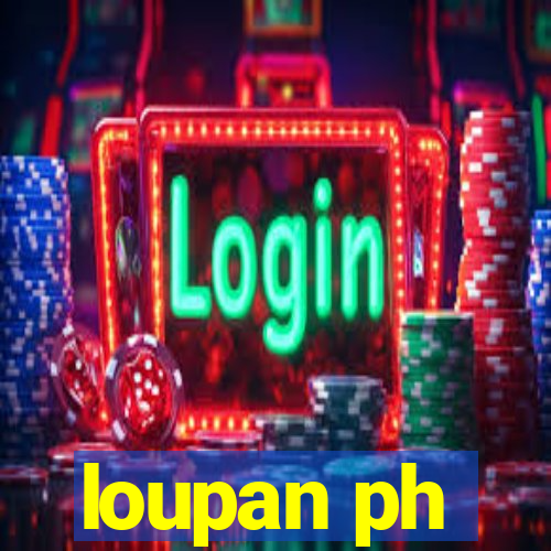 loupan ph