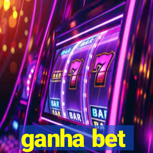 ganha bet