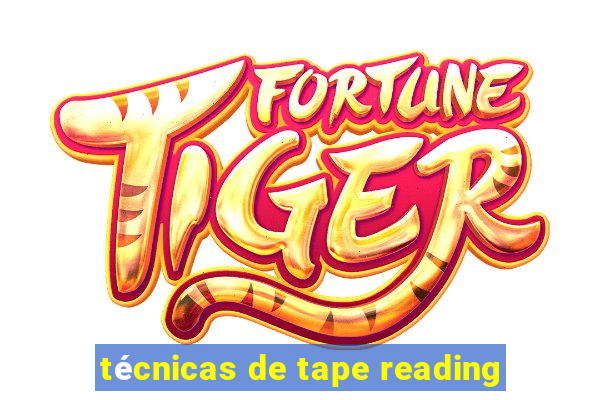 técnicas de tape reading