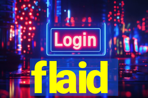 flaid