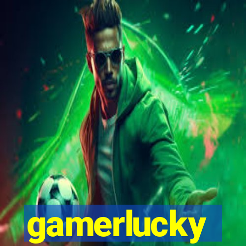 gamerlucky