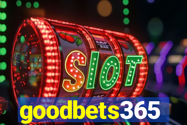 goodbets365