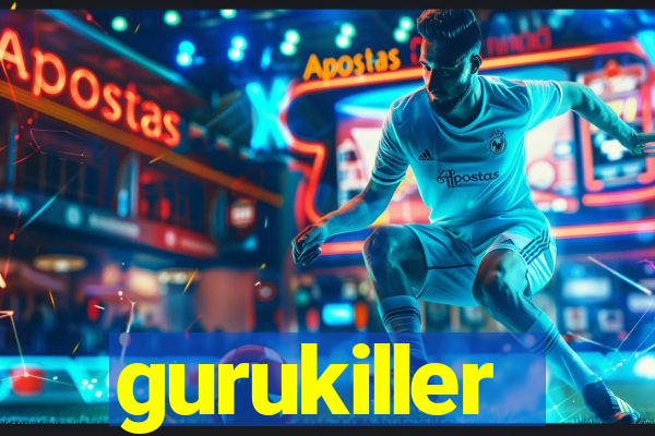 gurukiller