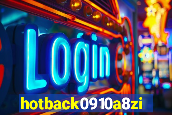 hotback0910a8zi.cc