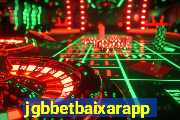 jgbbetbaixarapp