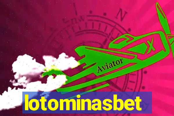 lotominasbet