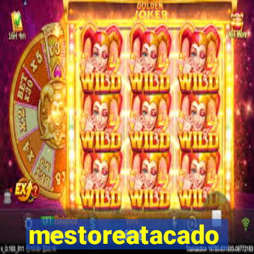 mestoreatacado