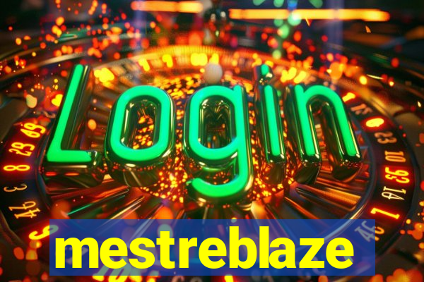 mestreblaze