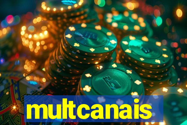 multcanais