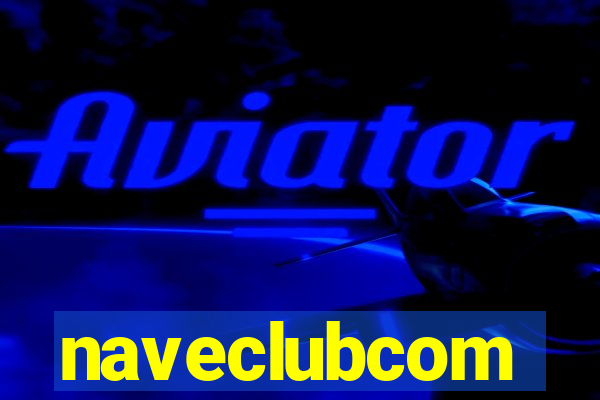 naveclubcom