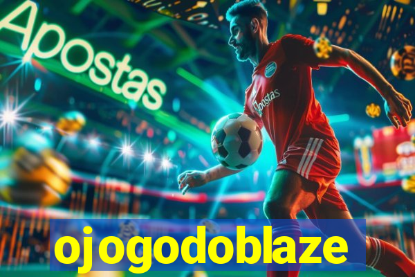 ojogodoblaze