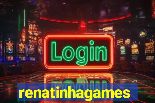 renatinhagames