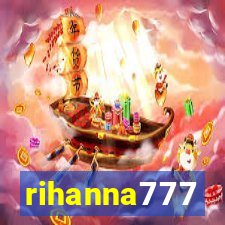 rihanna777