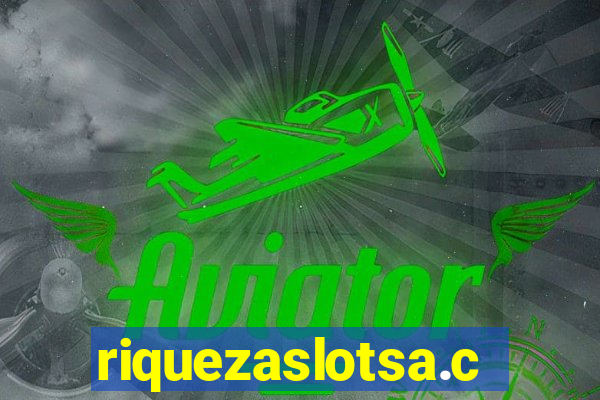 riquezaslotsa.com