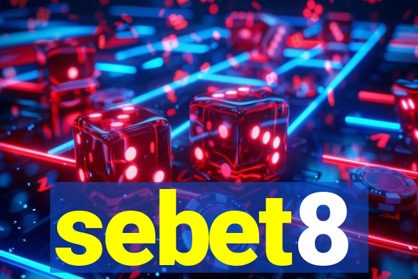 sebet8