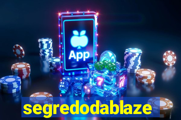 segredodablaze