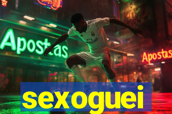 sexoguei