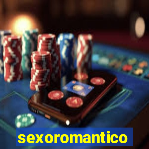 sexoromantico