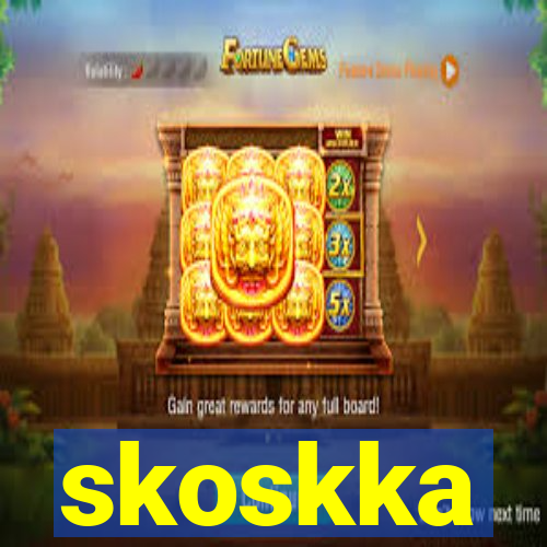 skoskka