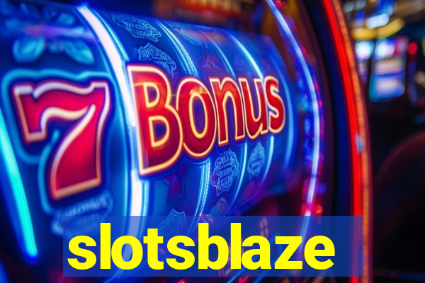 slotsblaze