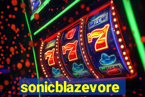 sonicblazevore