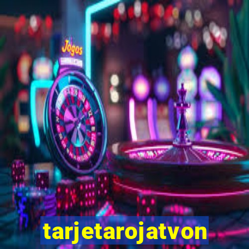 tarjetarojatvonline