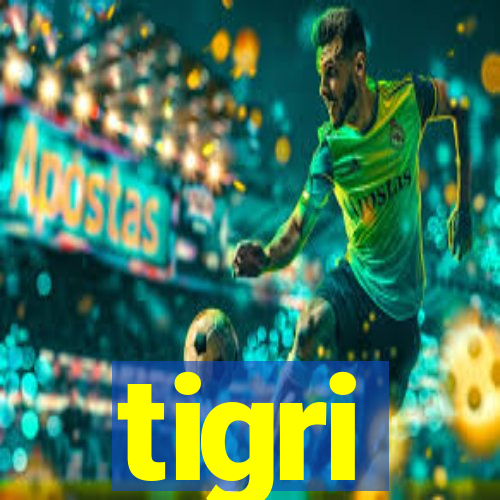 tigri