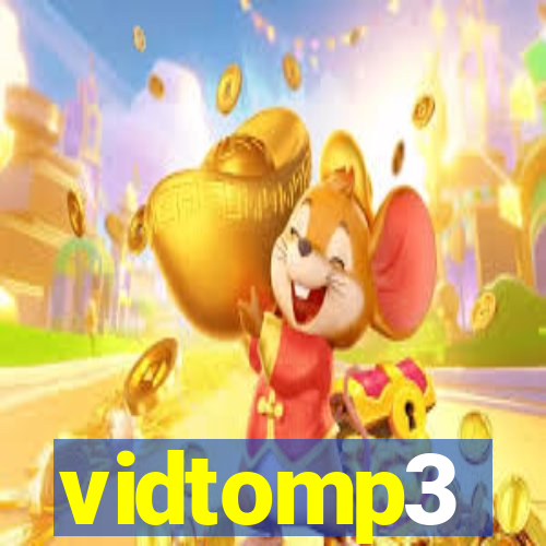 vidtomp3