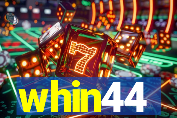 whin44