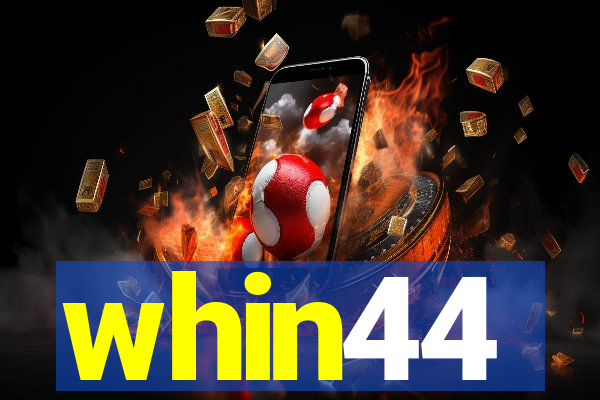 whin44