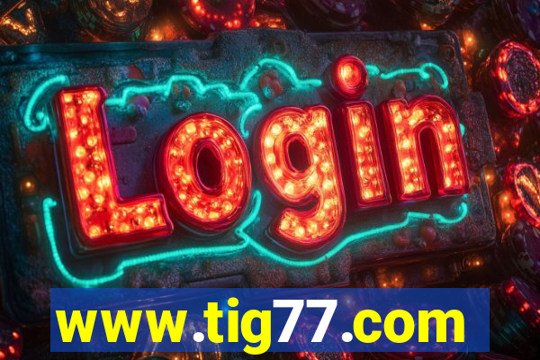 www.tig77.com