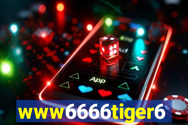 www6666tiger6