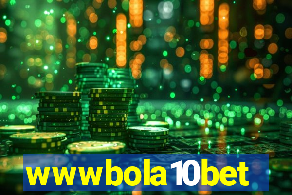 wwwbola10bet