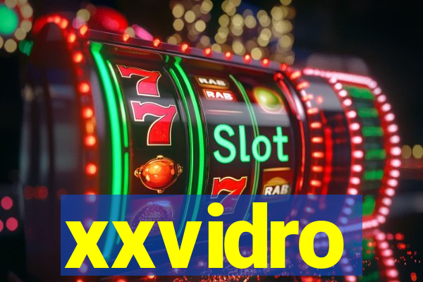 xxvidro